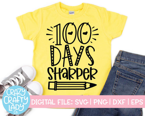 100 Days Sharper SVG Cut File