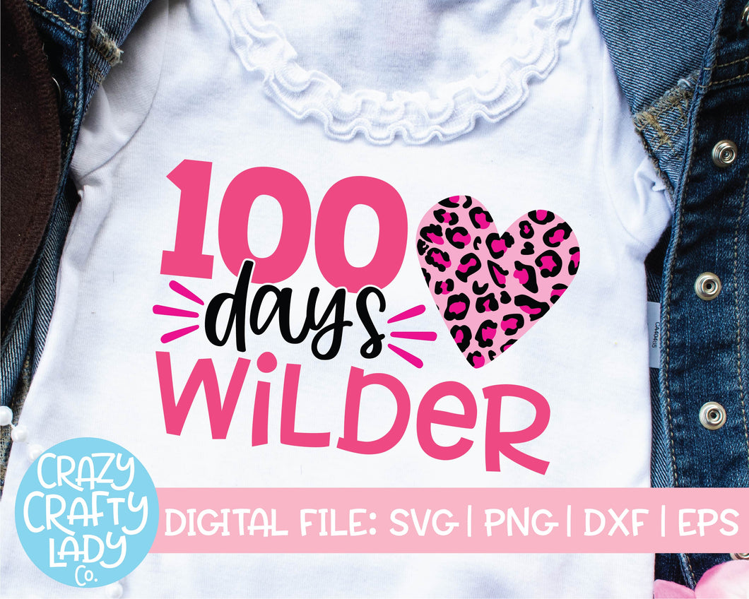100 Days Wilder SVG Cut File