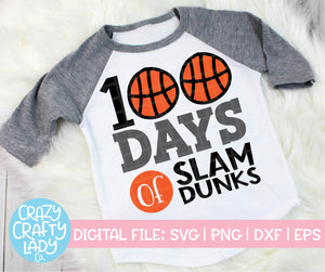 100 Days of Slam Dunks SVG Cut File