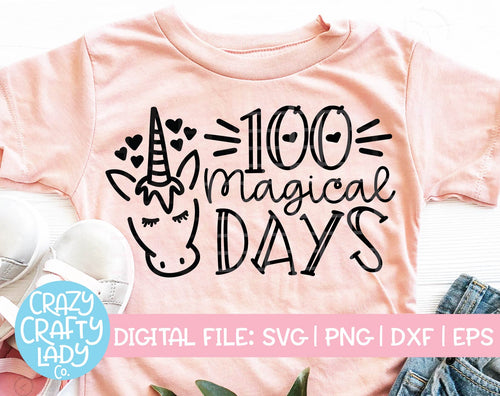 100 Magical Days SVG Cut File