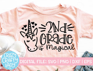 2nd Grade Is Magical SVG Cut File