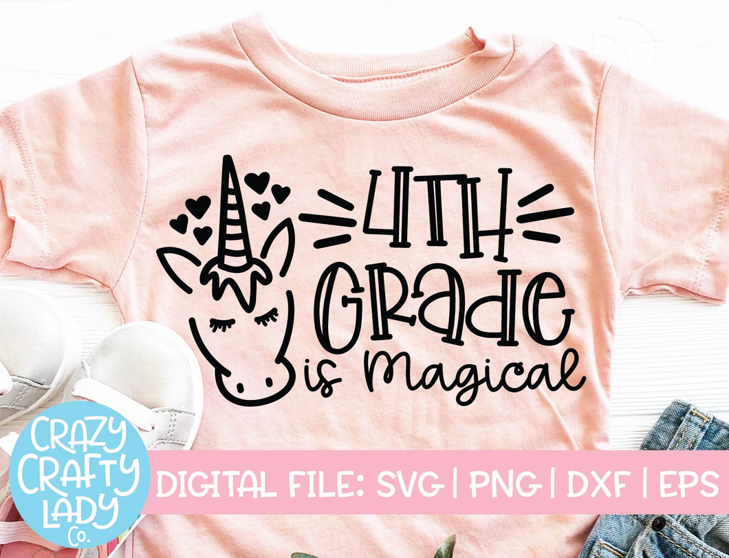 4th Grade Is Magical SVG Cut File