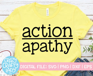 Action Over Apathy SVG Cut File