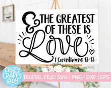 Load image into Gallery viewer, And the Greatest of These Is Love SVG Cut File