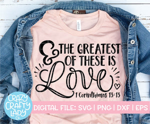 And the Greatest of These Is Love SVG Cut File