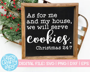 As for Me and My House, We Will Serve Cookies SVG Cut File