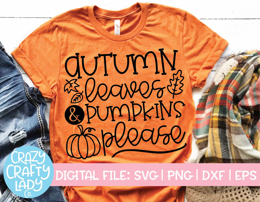 Autumn Leaves & Pumpkins Please SVG Cut File
