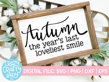 Load image into Gallery viewer, Autumn: The Year&#39;s Last Loveliest Smile SVG Cut File