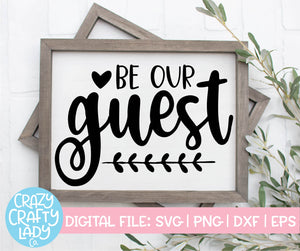 Be Our Guest SVG Cut File