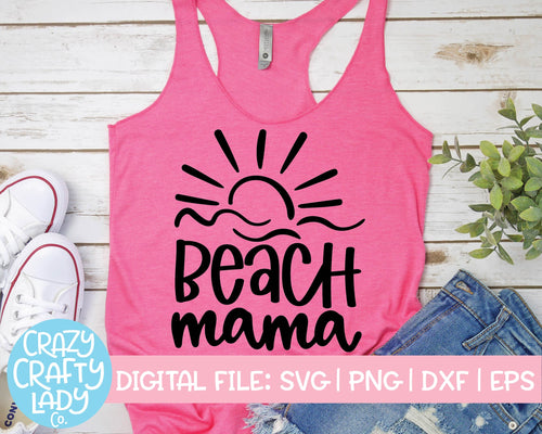 Beach Mama SVG Cut File