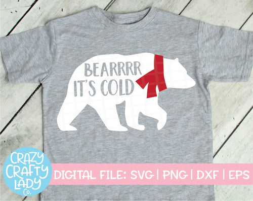 Bearrrr It's Cold SVG Cut File