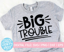 Load image into Gallery viewer, Big &amp; Little Trouble SVG Cut File Bundle
