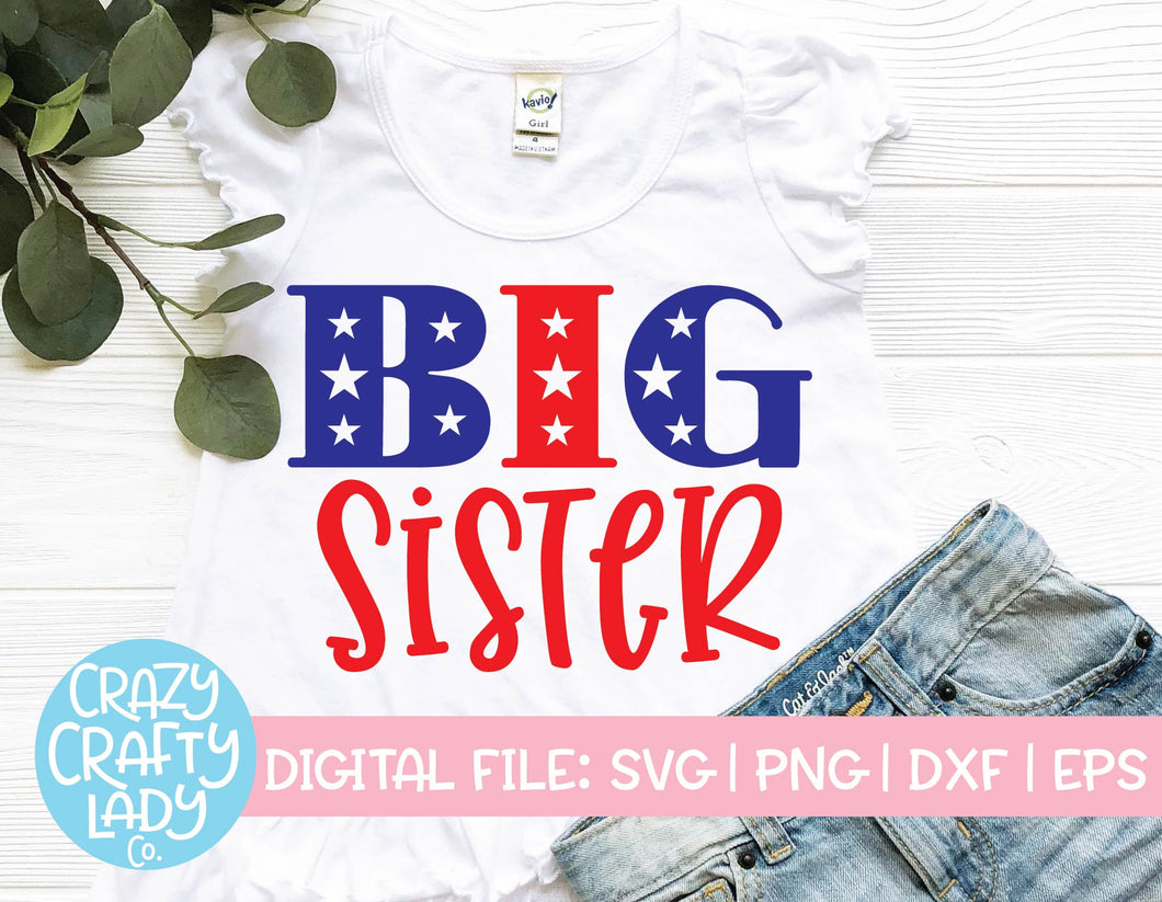 Patriotic Big Sister SVG Cut File