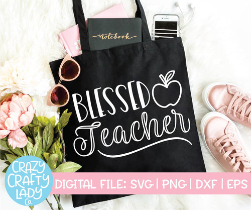 Blessed Teacher SVG Cut File
