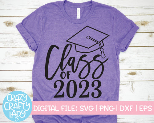 Class of 2023 SVG Cut File