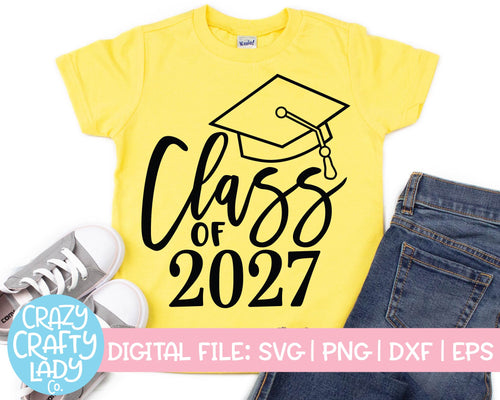 Class of 2027 SVG Cut File