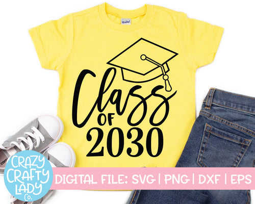 Class of 2030 SVG Cut File