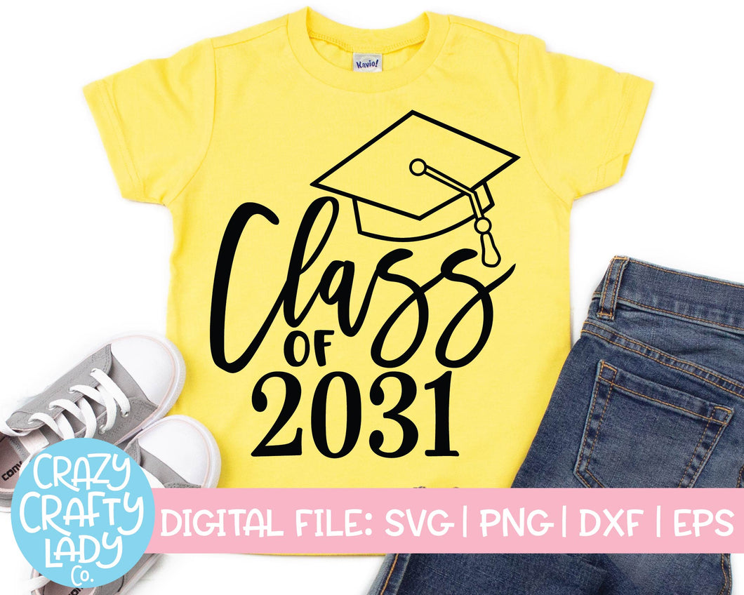 Class of 2031 SVG Cut File