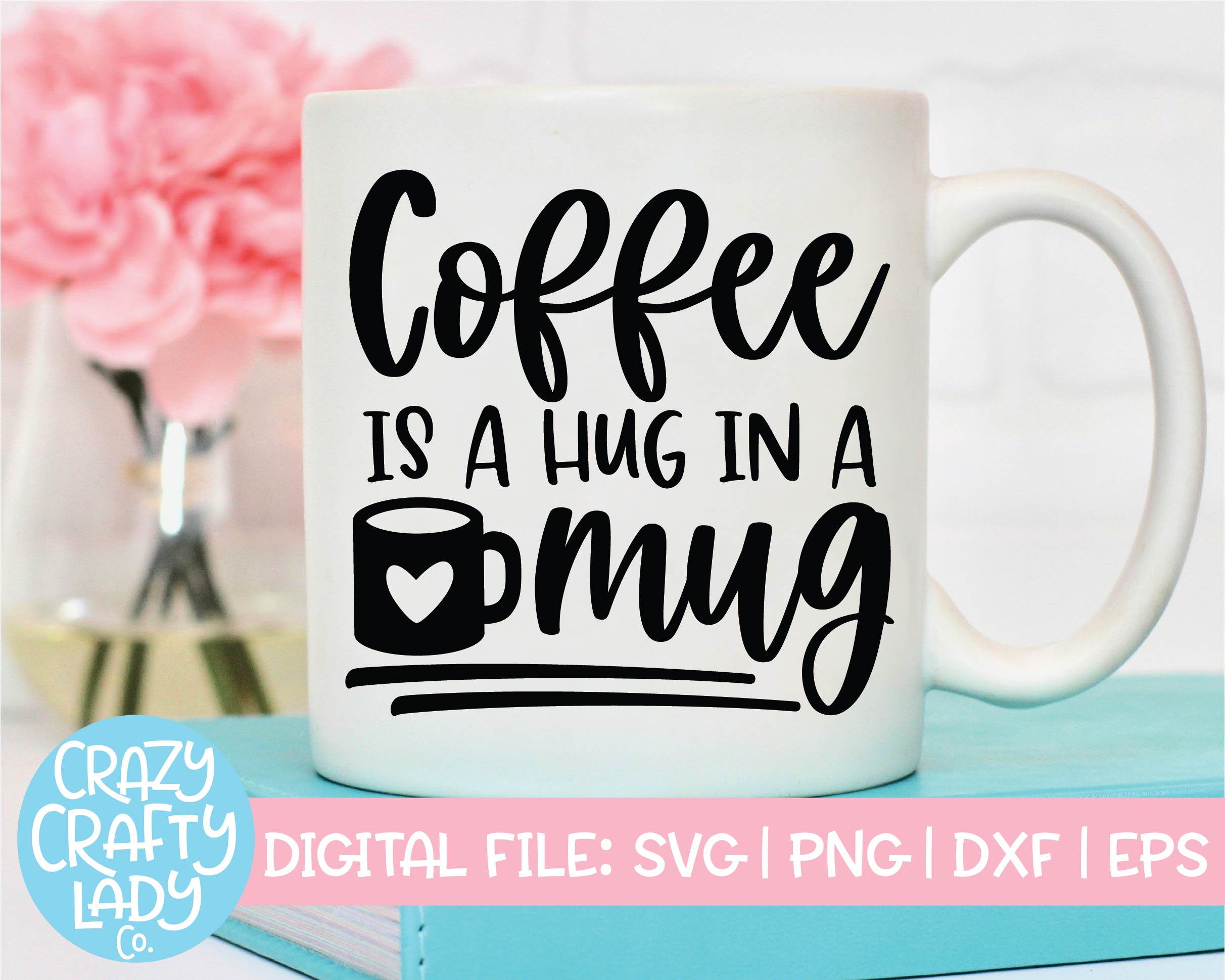 Funny Coffee Bundle, Coffee Svg Files By Crafty Mama Studios