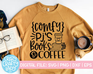 Comfy PJ's, Books, & Coffee SVG Cut File