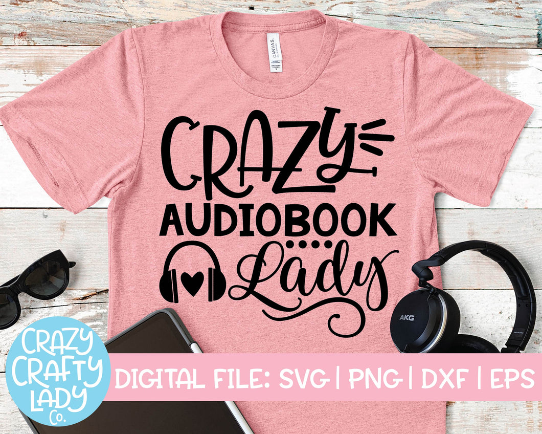 Crazy Audiobook Lady SVG Cut File