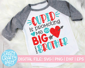 Cupid Is Promoting Me to Big Brother SVG Cut File