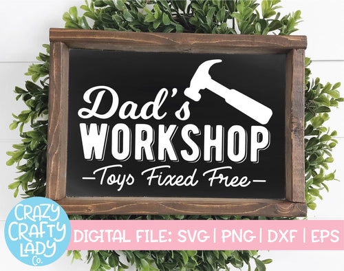 Dad's Workshop SVG Cut File