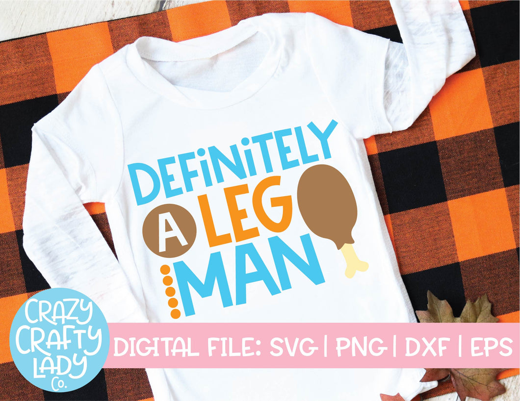 Definitely a Leg Man SVG Cut File