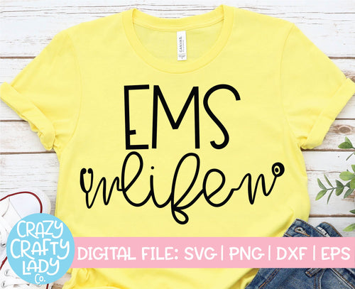EMS Life SVG Cut File