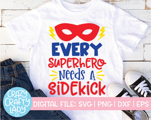Every Superhero Needs a Sidekick SVG Cut File Bundle