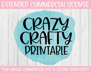 Printable Extended Commercial Use License - Single Design / 101-500 Units / Selling Transfers