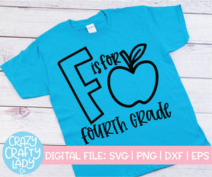 F Is for Fourth Grade SVG Cut File