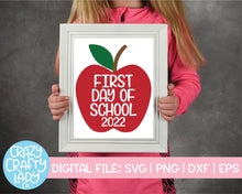 Load image into Gallery viewer, First Day of School 2022 SVG Cut File