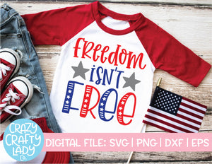 Freedom Isn't Free SVG Cut File