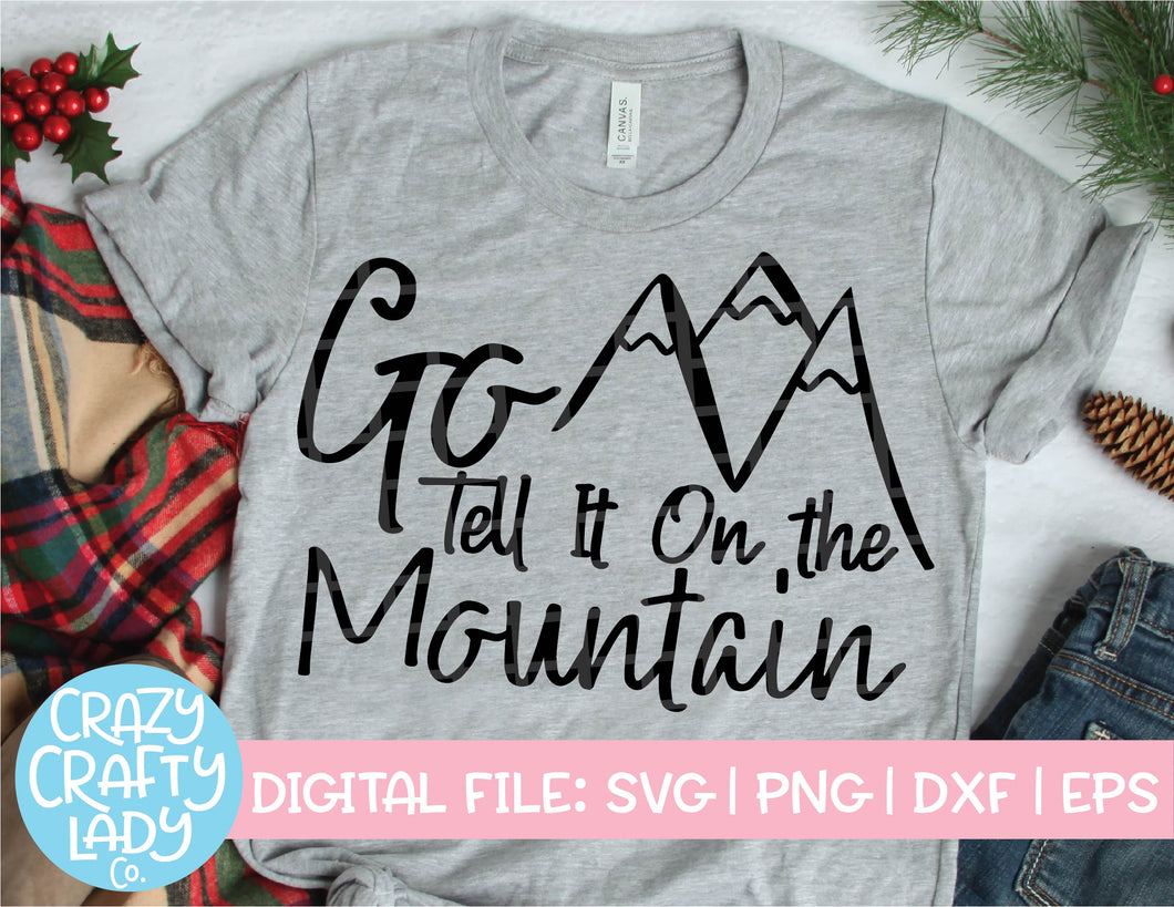 Go Tell It on the Mountain SVG Cut File