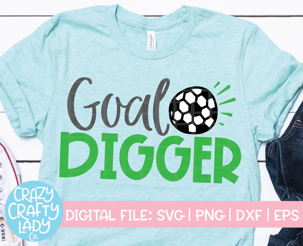 Goal Digger SVG Cut File