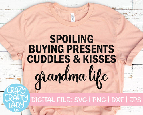 Grandma Life SVG Cut File