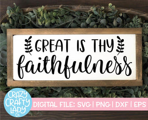 Great Is Thy Faithfulness SVG Cut File