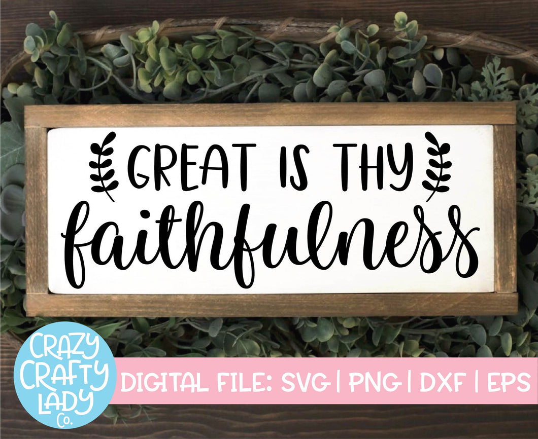 Great Is Thy Faithfulness SVG Cut File