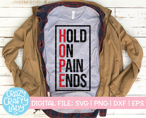 Hope: Hold on Pain Ends SVG Cut File
