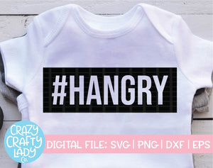 Hangry SVG Cut File