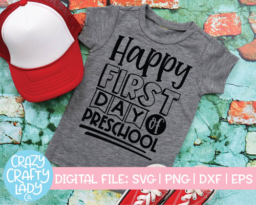 Happy First Day of Preschool SVG Cut File