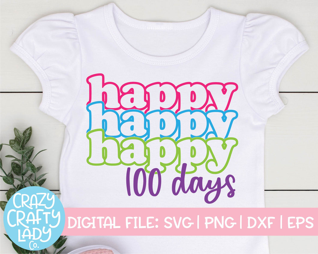 Happy 100 Days SVG Cut File