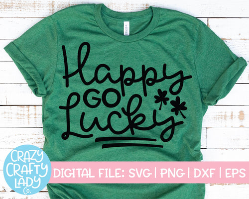 Happy Go Lucky SVG Cut File