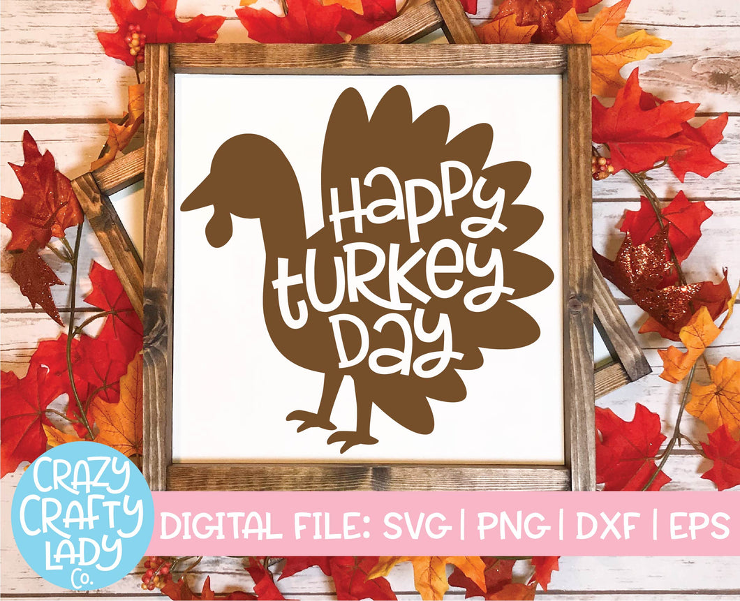 Happy Turkey Day SVG Cut File