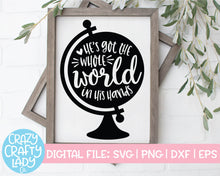 Load image into Gallery viewer, He&#39;s Got the Whole World in His Hands SVG Cut File