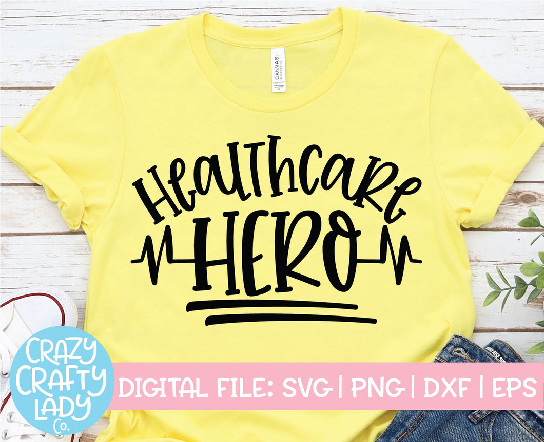 Healthcare Hero SVG Cut File