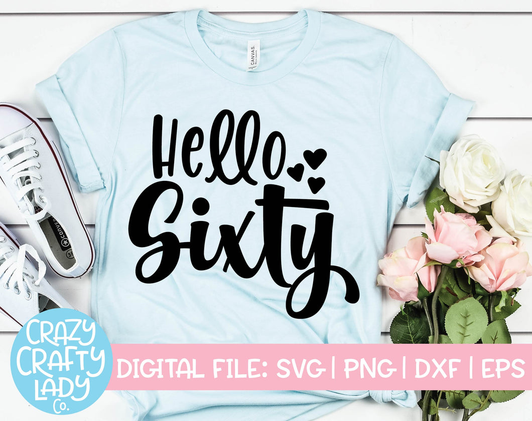 Hello Sixty SVG Cut File