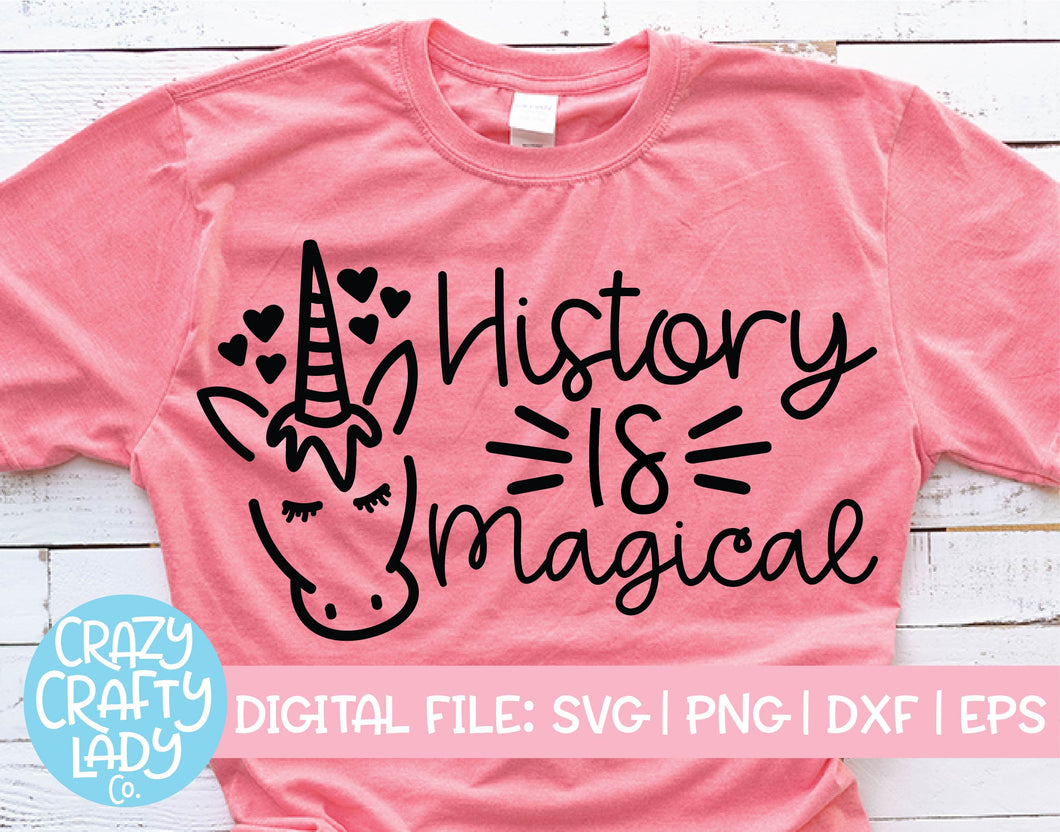 History Is Magical SVG Cut File