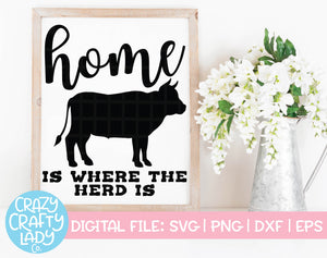 Home Is Where the Herd Is SVG Cut File